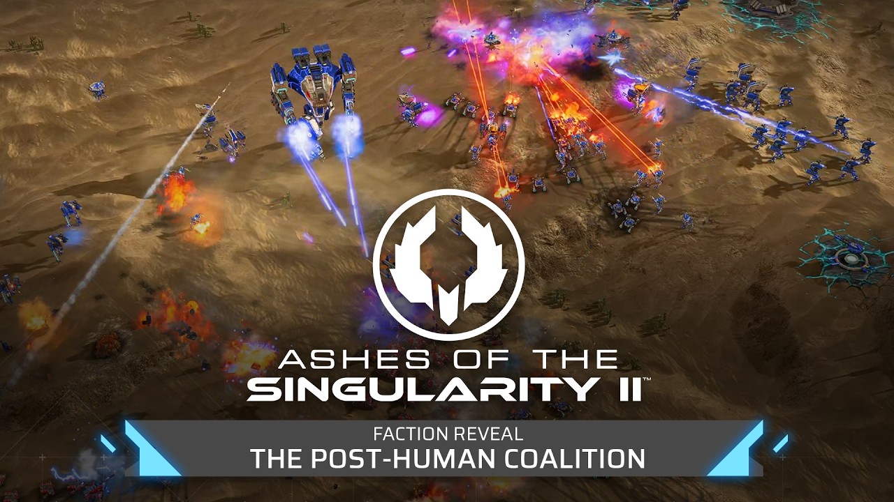 Post-Human Coalition Showcase Pt. 1  |  Ashes of the Singularity II