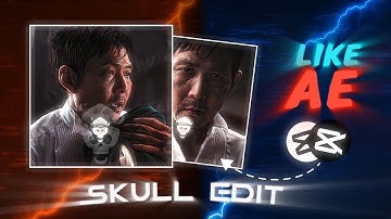 Skull edit like Ae!!💀 | Easy tutorial on Capcut!!