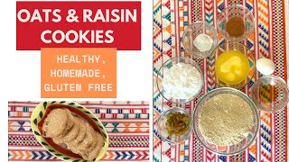 Oats and Raisin Cookies Recipe | Healthy | Gluten Free