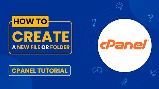How to Create a New File or Folder in cPanel File Manager | Easy Tutorial
