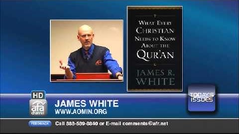 James White discusses - What Every Christian Needs to Know About the Qur