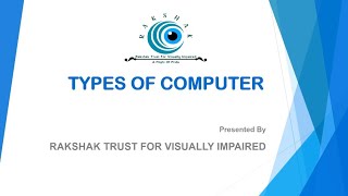 Types Of Computer Techno Path Rakshak Trust For Visually Impaired