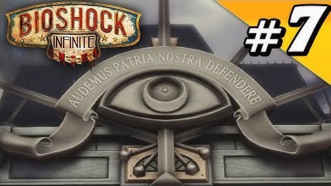 BioShock: Infinite Gameplay Walkthrough Part 7 - Scary Fraternal Order of the Raven