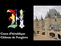 Ref:eoe2Em-ZtOQ Cours d'h�raldique au ch�teau de foug�res-sur-bi�vre