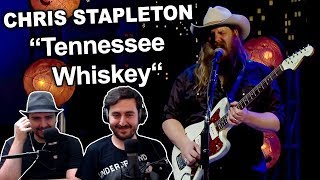 Singers Reaction/Review to "Chris Stapleton - Tennessee Whiskey"