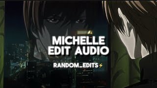 Michelle edit audio||Random_edits⚡️||(read description)||‼️GIVE CREDITS IF USING‼️