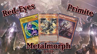 Red-Eyes Primite Metalmorph - Advanced Format Yu-Gi-Oh! Deck Tech