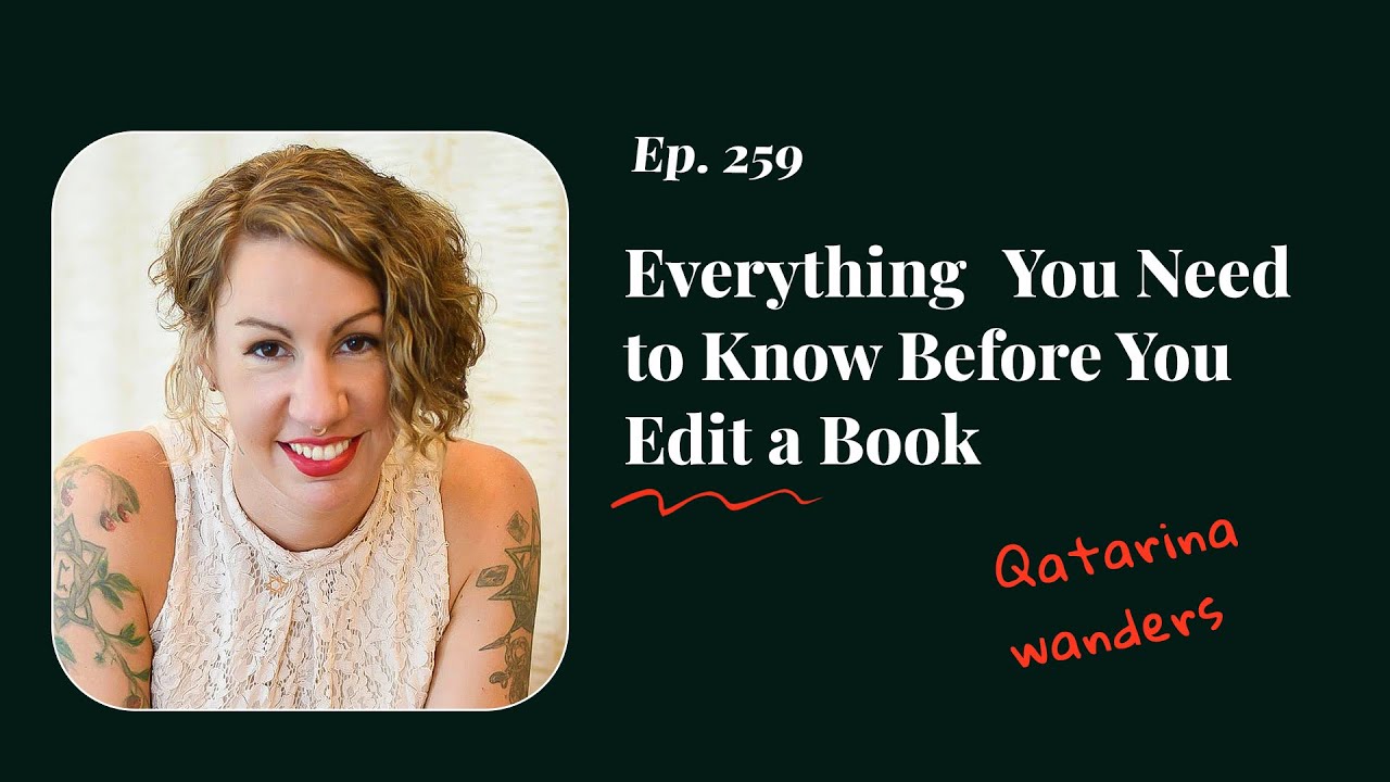 Editing 101: Everything You Need To Know Before Hiring An Editor with ...