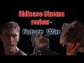 Future War - Shitcase Cinema review