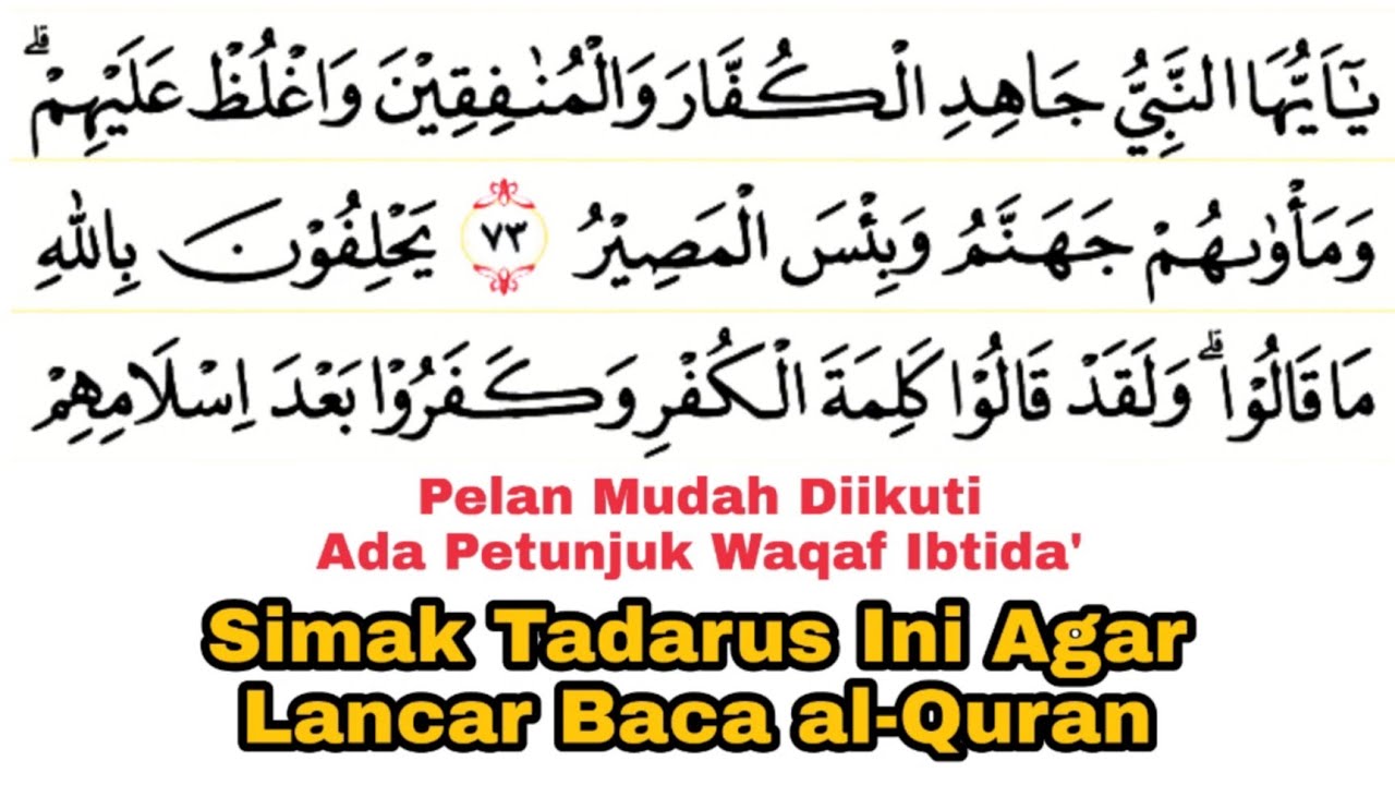 Tadarus Surat at-Taubah Ayat 73-93 Ada Tanda Warna Panjang & Dengung Agar Lancar Baca al-Quran