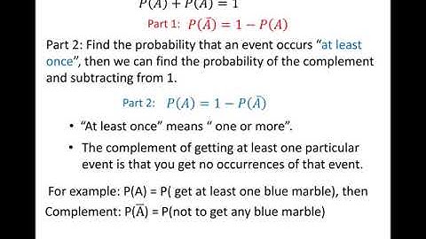 Section 4.3 Complements, Conditional Probability and Bayes