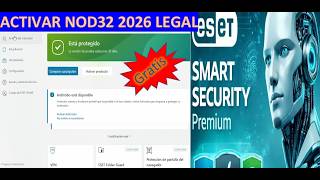 GENERAR Y ACTIVAR LICENCIAS AL ANTIVIRUS ESET NOD32 2026 DE FORMA SENCILLA Y RÁPIDO