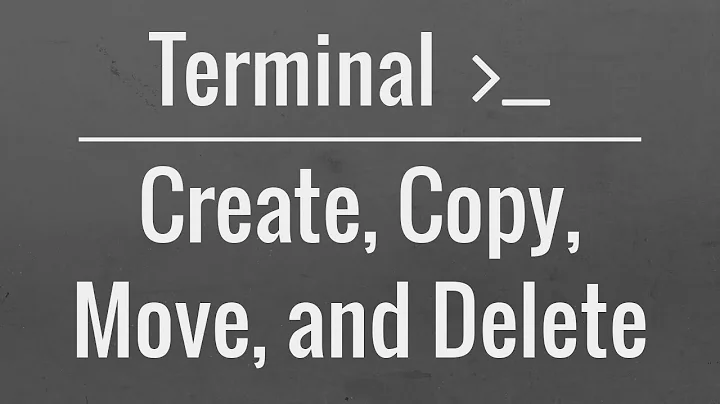 Linux/Mac Terminal Tutorial: Create, Copy, Move, Rename and Delete Files and Directories