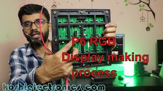 How to make Beautiful P6 RGB Display with WiFi controller 2021