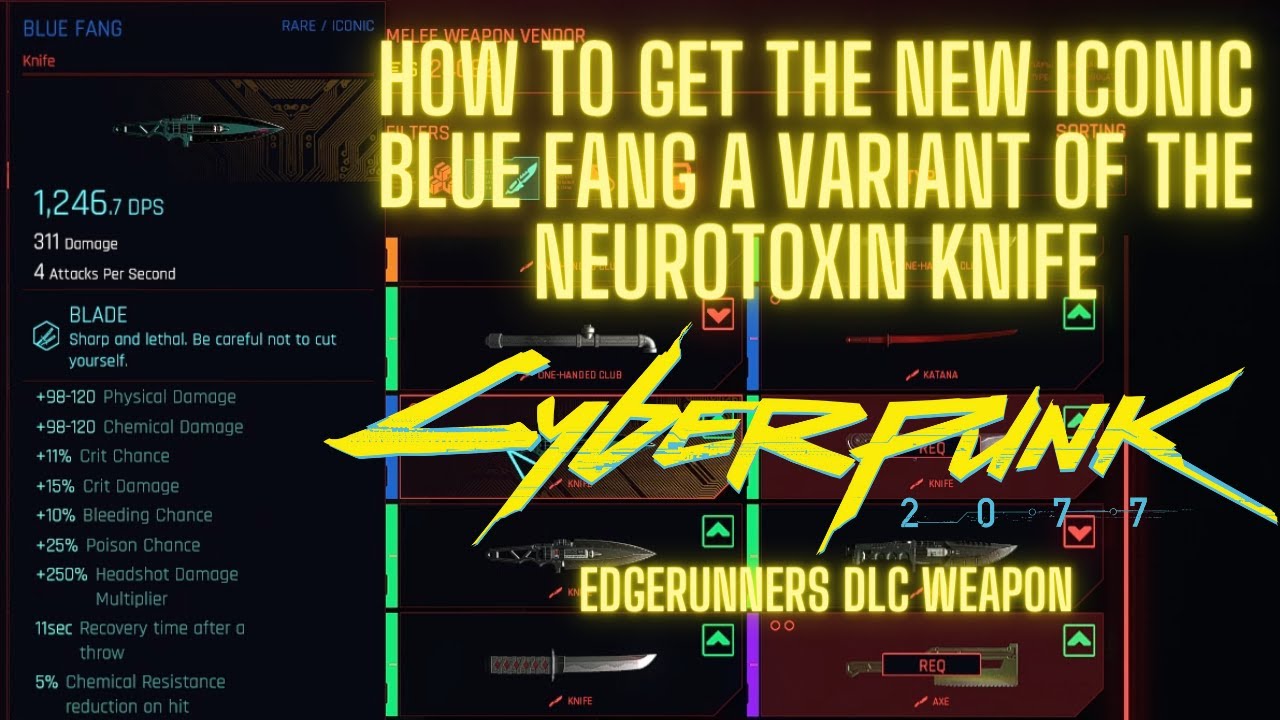 Cyberpunk 2077 Blue Fang Iconic Neurotoxin Knife Location