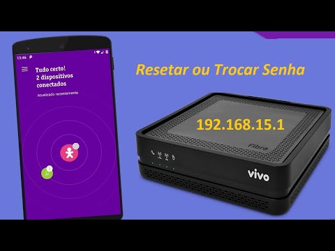 Vivo Fibra Troca de Senha Wi-Fi/Wireless Resete Modem Tutorial