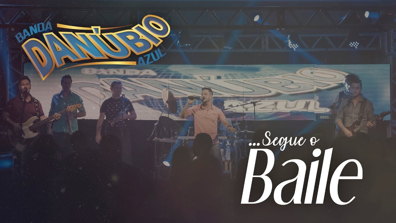 Banda Danúbio Azul - Segue o baile - Clipe Oficial