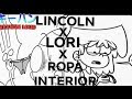 THE LOUD HOUSE (LINCOLN X LORI X ROPA INTERIOR) LOQUENDO