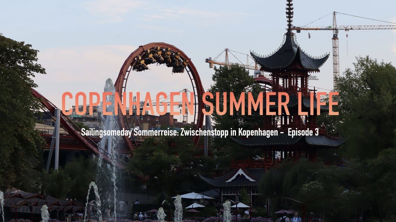 ⁣Sommer Segelleben in Kopenhagen - Sailingsomeday