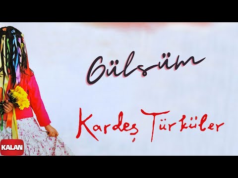 Kardeş Türküler - Gülsüm - Ugurlama [ Bahar © 2006 Kalan Müzik ]