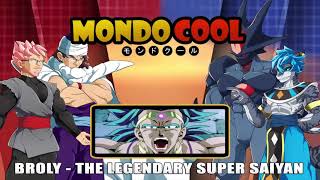 Mondo Cool #13: Broly - The Legendary Super Saiyan