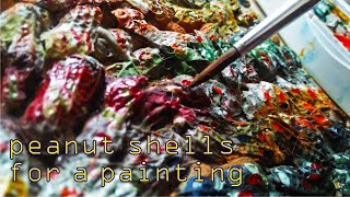 Peanut Shells for Painting, Unique Material Art Step by Step Tutorial Wealth