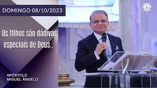 Os filhos são dádivas especiais de Deus. Domingo – 08/10/2023