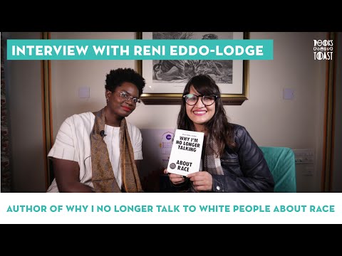 Interview with Reni-Eddo Lodge I Author of Why I&rsquo;m No Longer Talking to White People About Race