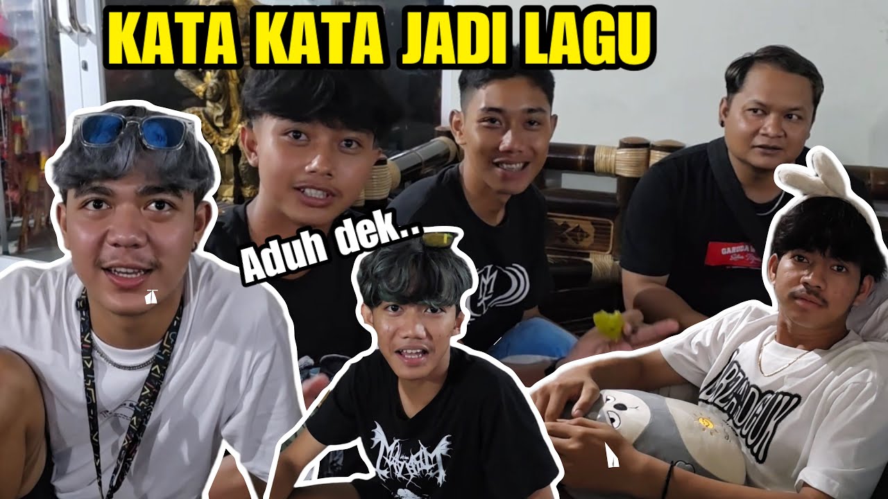 BERAWAL DARI KATA KATA BERUJUNG JADI LAGU