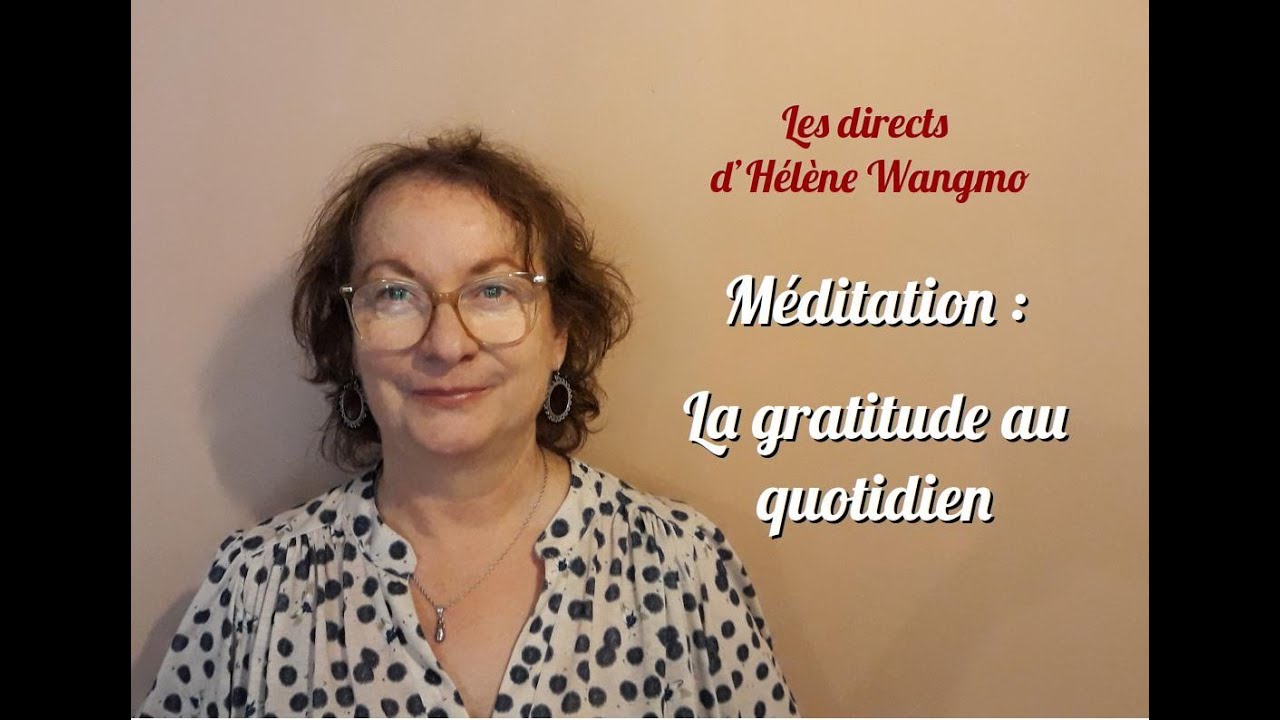 la gratitude au quotidien - YouTube