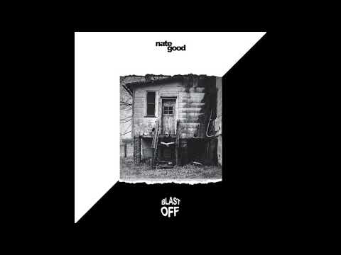 Nate Good - Blast Off
