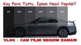 Vlog 10 - Cam Filmi Değişim Zamanı