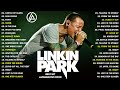 Linkin Park Best Songs Linkin Park Greatest Hits Full Album 