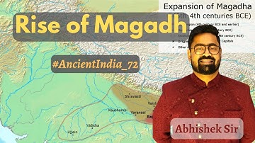 #ancient #history 72 - Rise of Magadha | Aisa kya khaas hai MAGADH mein? 😡😡 | Abhishek Sir #upsc