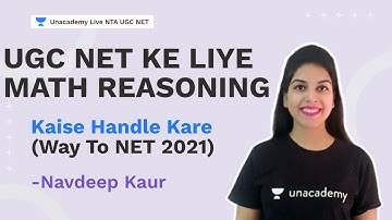 UGC NET ke liye Math Reasoning ko kaise Handle karein | Way to Net 2021 | Navdeep kaur | NTA UGC NET