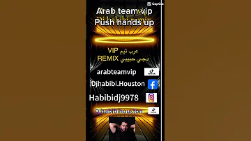 Push Hands Up Dj Habibi Remix New ارفع ايدك فوق دي جي حبيبي ريمكس رقص Arabic Colombia 