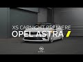 New opel astra tuned by xs carnight