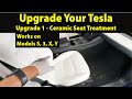 Upgrade 1 - Ceramic Seat Treatment on your Tesla