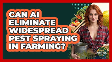 Can AI Eliminate Widespread Pest Spraying In Farming? - The World of Agriculture