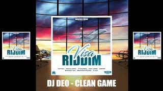 DJ Deo - Clean Game (Visa Riddim)