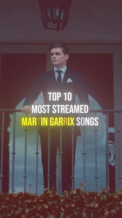 Top 10 MOST STREAMED Martin Garrix songs 📈🎶 #shorts #top10 #martingarrix #dj #djsong #djsongs