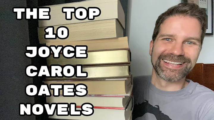 Top 10 Joyce Carol Oates Novels