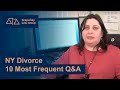 NY Divorce 10 Most Frequent Q&A - Shepelsky Law