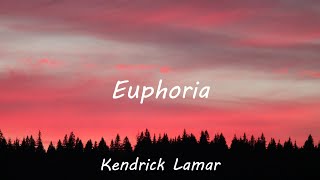 Kendrick Lamar - euphoria (Drake Diss) (Lyrics)