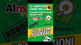 Lezione 1. Corso base Intelligenza Artificiale. Computer Science basics