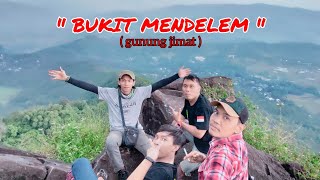Bukit Mendelem Atau Gunung Jimat • Pemalang