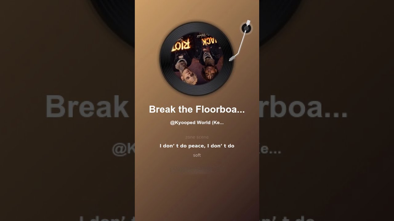 Break the Floorboards