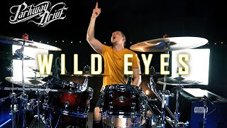 PARKWAY DRIVE - WILD EYES - Drum Cover