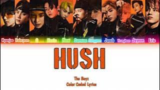 THE BOYZ (더보이즈) - Hush (Color Coded Lyrics Rom | Ina )