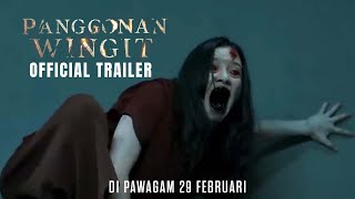 PANGGONAN WINGIT (Official Trailer) | In Cinemas 29 February 2024